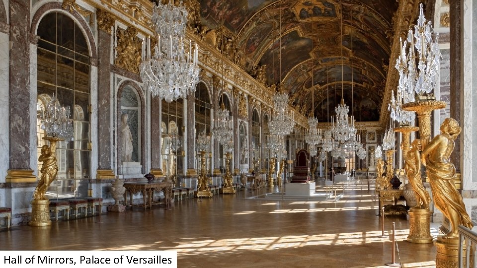 Hall of Mirrors, Palace of Versailles 