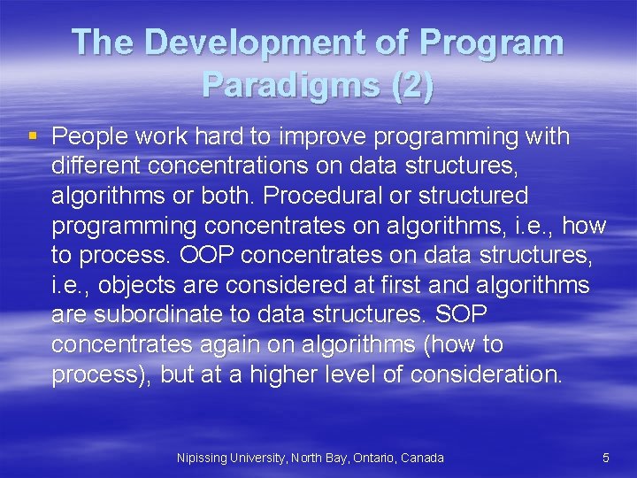 The Development of Program Paradigms (2) § People work hard to improve programming with The Development of Program Paradigms (2) § People work hard to improve programming with