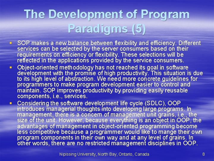 The Development of Program Paradigms (5) § SOP makes a new balance between flexibility The Development of Program Paradigms (5) § SOP makes a new balance between flexibility