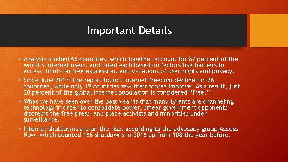 Important Details • Analysts studied 65 countries, which together account for 87 percent of