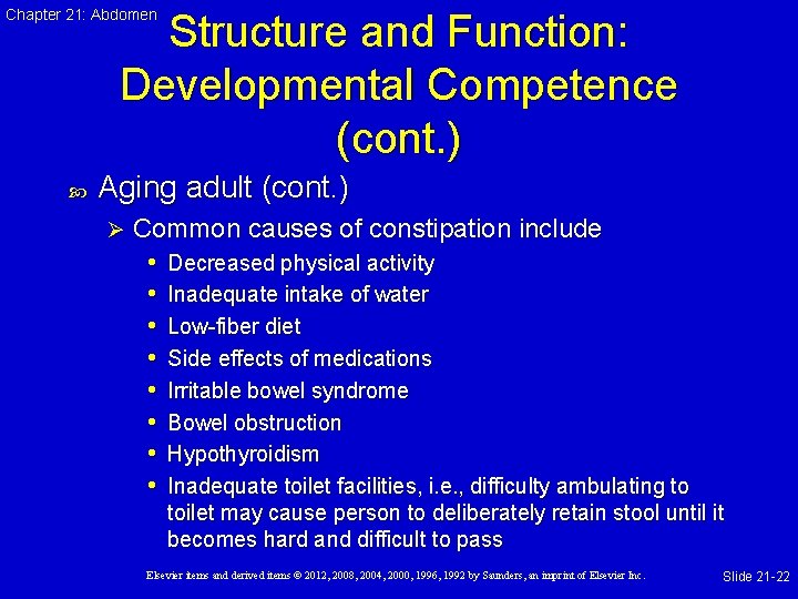 Chapter 21: Abdomen Structure and Function: Developmental Competence (cont. ) Aging adult (cont. )