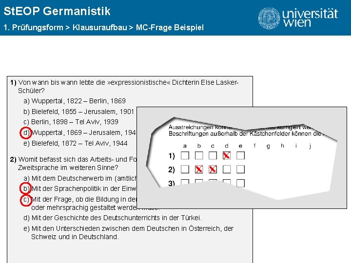 St. EOP Germanistik ÜBERSCHRIFT 1. Prüfungsform > Klausuraufbau > MC-Frage Beispiel Schritt 2: Antworten