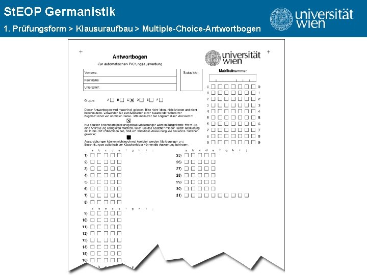 St. EOP Germanistik ÜBERSCHRIFT 1. Prüfungsform > Klausuraufbau > Multiple-Choice-Antwortbogen 
