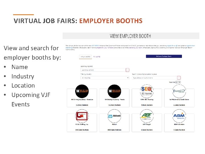 VIRTUAL JOB FAIRS: EMPLOYER BOOTHS View and search for employer booths by: • Name