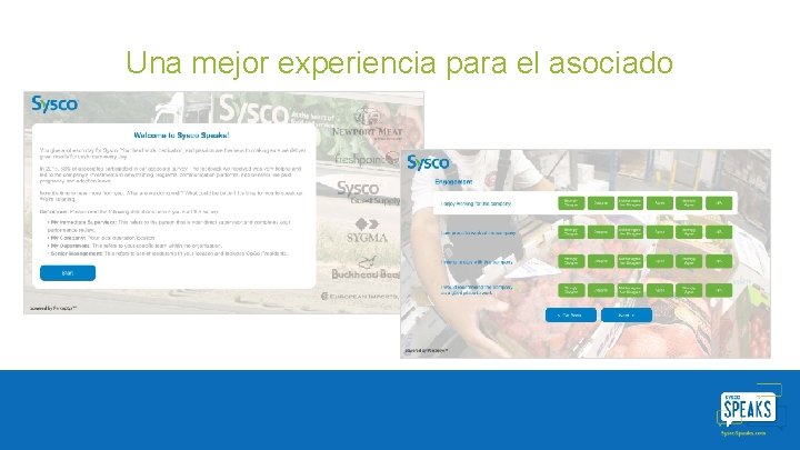 Una mejor experiencia para el asociado Una mejor experiencia para el asociado