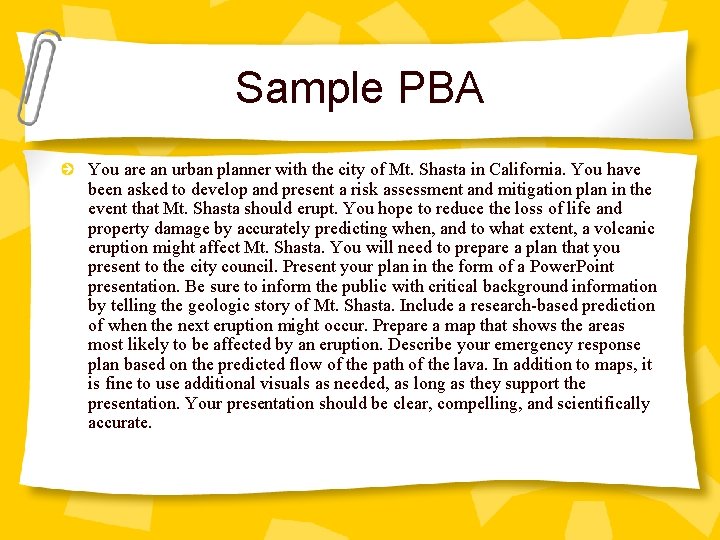 Sample PBA You are an urban planner with the city of Mt. Shasta in