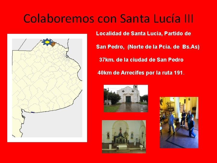 Colaboremos con Santa Lucía III Localidad de Santa Lucia, Partido de San Pedro, (Norte Colaboremos con Santa Lucía III Localidad de Santa Lucia, Partido de San Pedro, (Norte