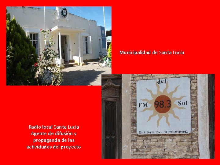 Municipalidad de Santa Lucía Radio local Santa Lucia Agente de difusión y propaganda de Municipalidad de Santa Lucía Radio local Santa Lucia Agente de difusión y propaganda de