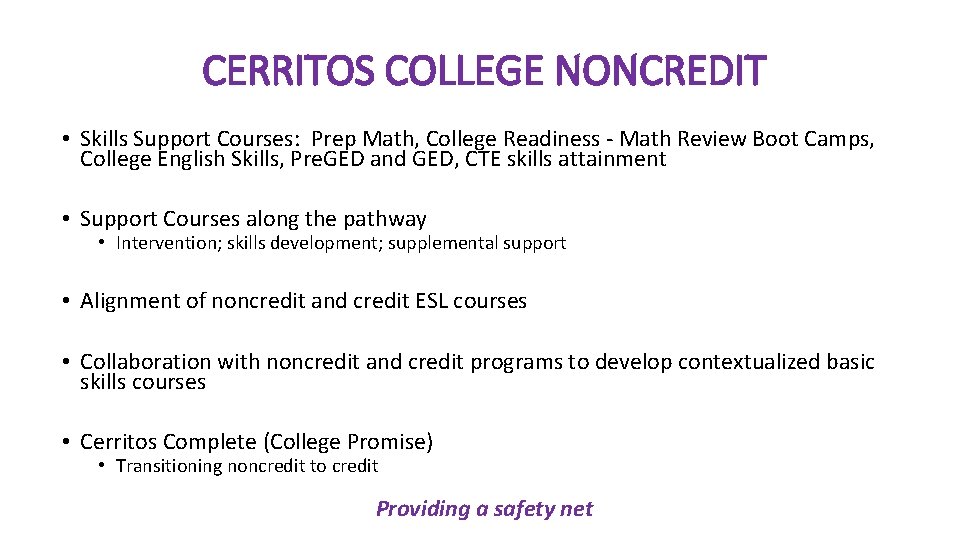 CERRITOS COLLEGE NONCREDIT • Skills Support Courses: Prep Math, College Readiness - Math Review