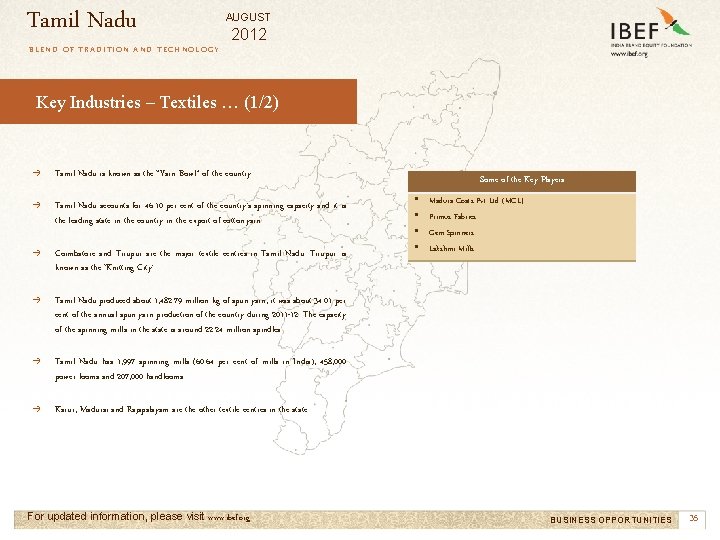 Tamil Nadu AUGUST 2012 BLEND OF TRADITION AND TECHNOLOGY Key Industries – Textiles …