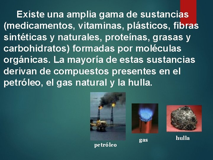 Existe una amplia gama de sustancias (medicamentos, vitaminas, plásticos, fibras sintéticas y naturales, proteínas, Existe una amplia gama de sustancias (medicamentos, vitaminas, plásticos, fibras sintéticas y naturales, proteínas,