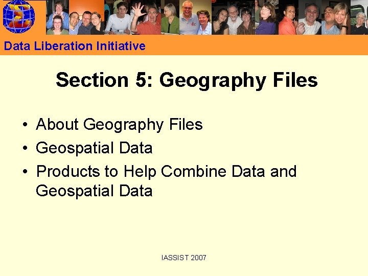 Data Liberation Initiative Section 5: Geography Files • About Geography Files • Geospatial Data
