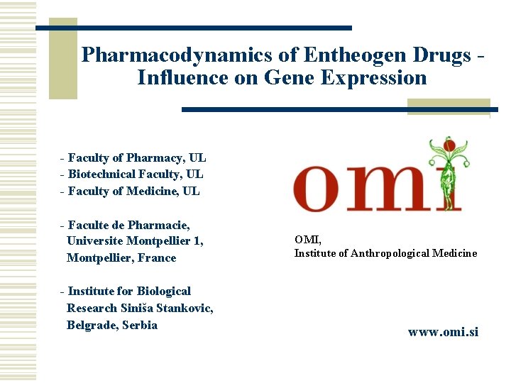 Pharmacodynamics of Entheogen Drugs Influence on Gene Expression - Faculty of Pharmacy, UL -