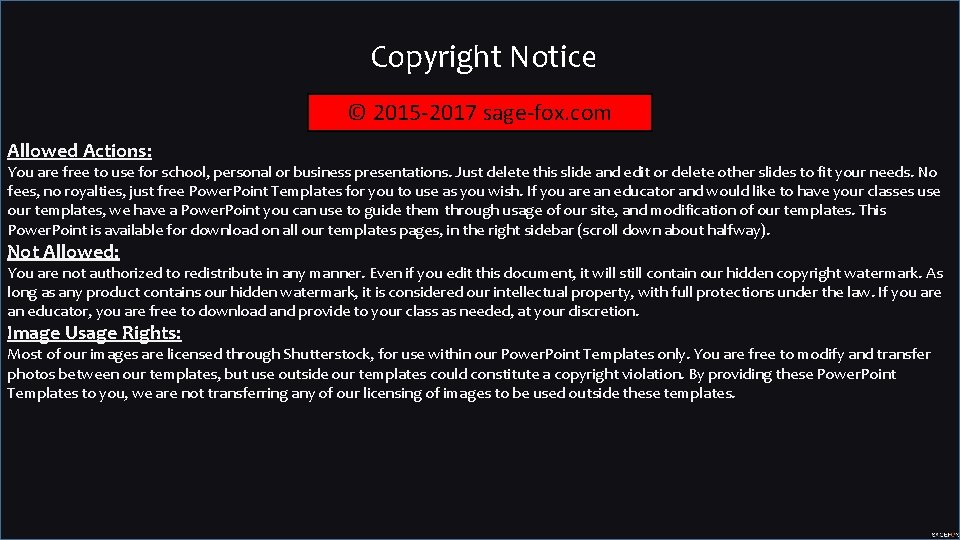 Copyright Notice © 2015 -2017 sage-fox. com Allowed Actions: You are free to use