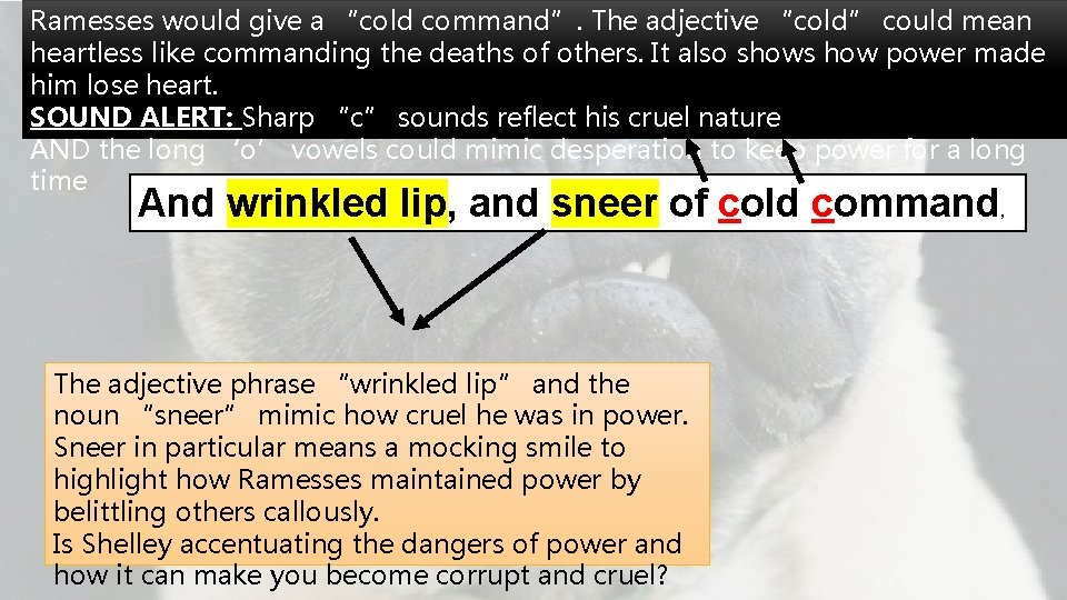 Ramesses would give a “cold command”. The adjective “cold” could mean heartless like commanding