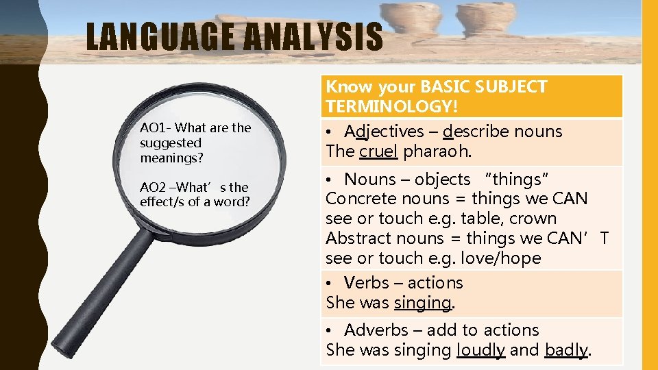 LANGUAGE ANALYSIS AO 1 - What are the suggested meanings? AO 2 –What’s the