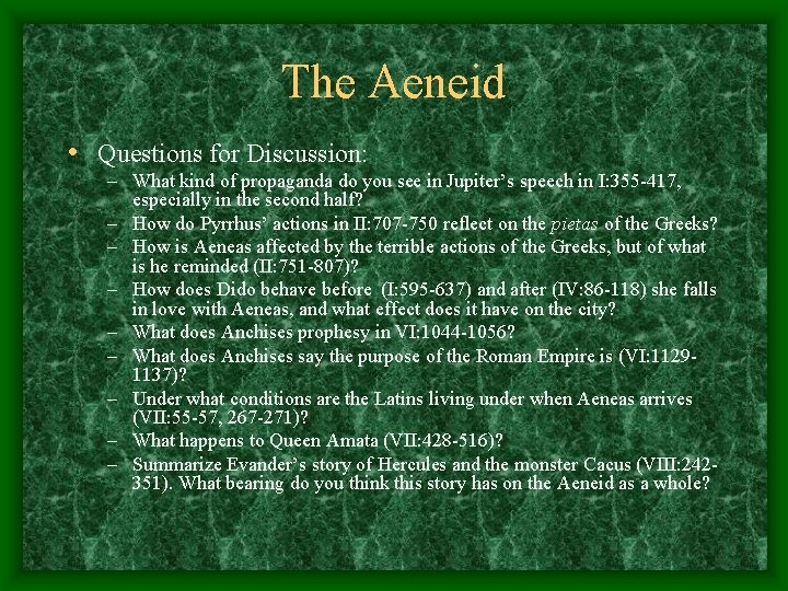 The Aeneid • Questions for Discussion: – What kind of propaganda do you see