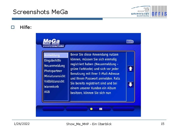 Screenshots Me. Ga o Hilfe: 1/26/2022 Show_Me_MHP - Ein Überblick 15 