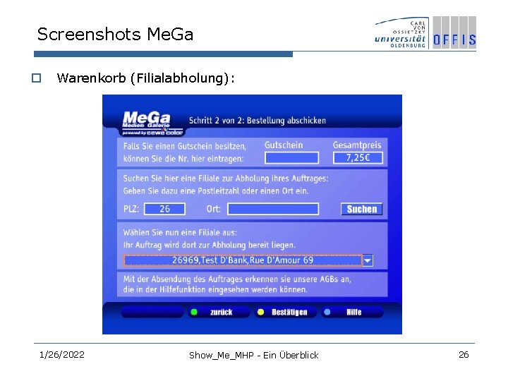 Screenshots Me. Ga o Warenkorb (Filialabholung): 1/26/2022 Show_Me_MHP - Ein Überblick 26 