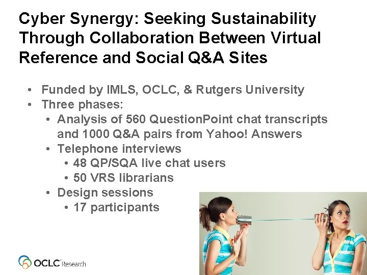 Cyber Synergy: Seeking Sustainability Through Collaboration Between Virtual Reference and Social Q&A Sites •