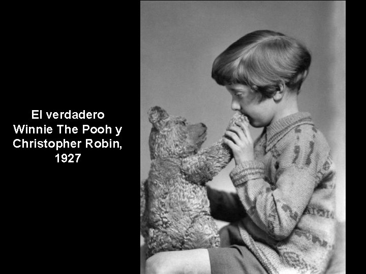 El verdadero Winnie The Pooh y Christopher Robin, 1927 