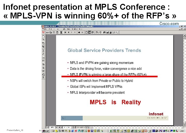 Infonet presentation at MPLS Conference : « MPLS-VPN is winning 60%+ of the RFP’s