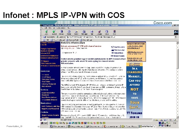 Infonet : MPLS IP-VPN with COS Presentation_ID © 2001, Cisco Systems, Inc. All rights