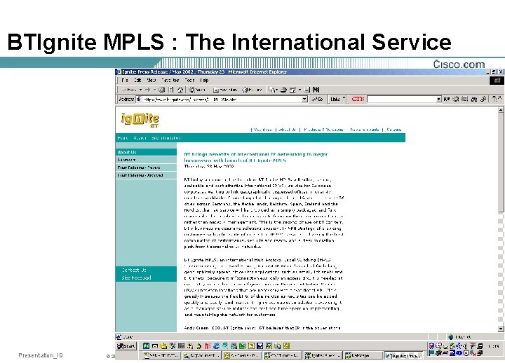 BTIgnite MPLS : The International Service Presentation_ID © 2001, Cisco Systems, Inc. All rights