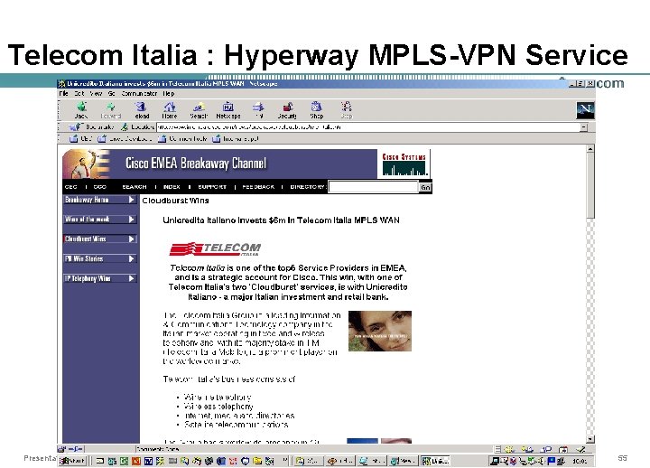 Telecom Italia : Hyperway MPLS-VPN Service Presentation_ID © 2001, Cisco Systems, Inc. All rights