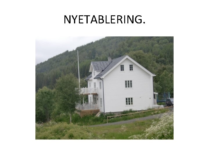 NYETABLERING. 