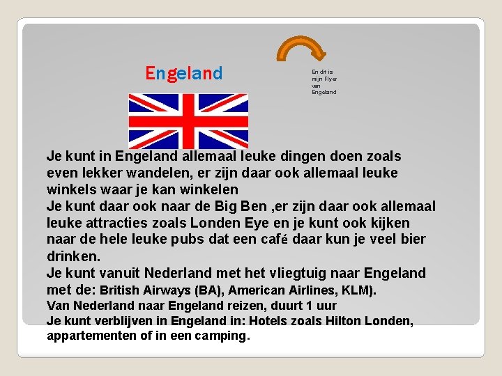 Engeland En dit is mijn Flyer van Engeland Je kunt in Engeland allemaal leuke