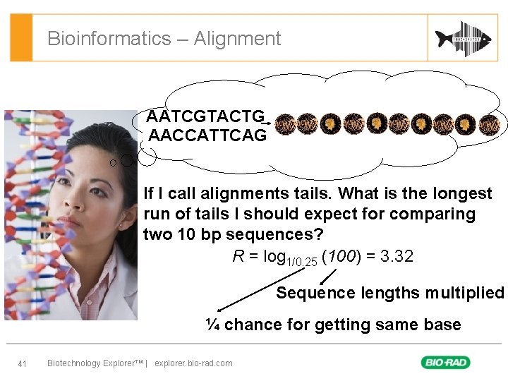 Bioinformatics – Alignment AATCGTACTG AACCATTCAG If I call alignments tails. What is the longest