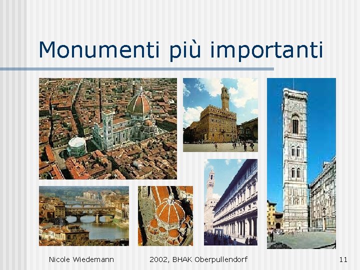 Monumenti più importanti Nicole Wiedemann 2002, BHAK Oberpullendorf 11 