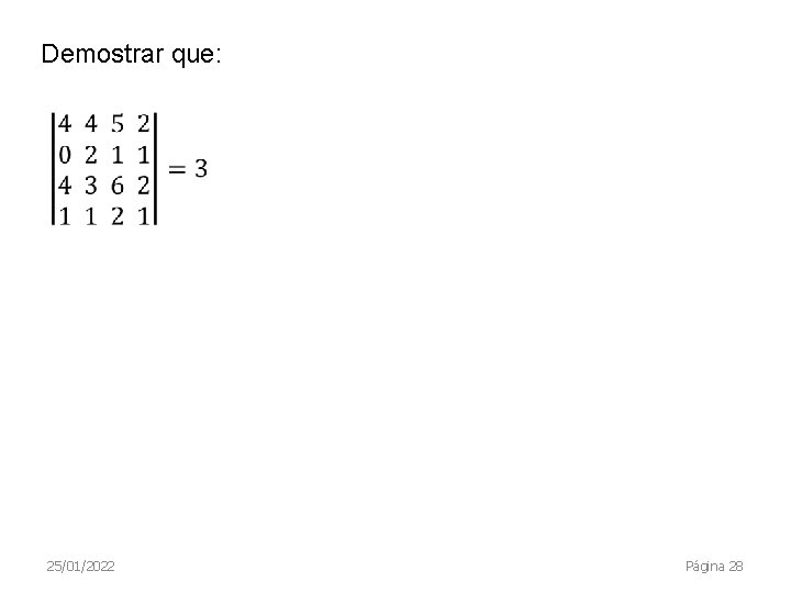 Demostrar que: 25/01/2022 Página 28 