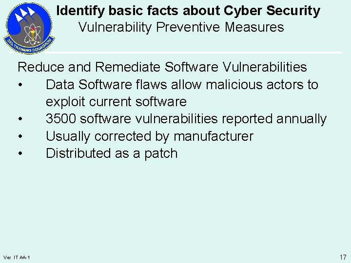 Identify basic facts about Cyber Security Vulnerability Preventive Measures Reduce and Remediate Software Vulnerabilities