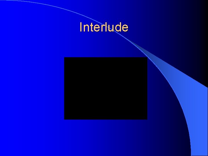Interlude 