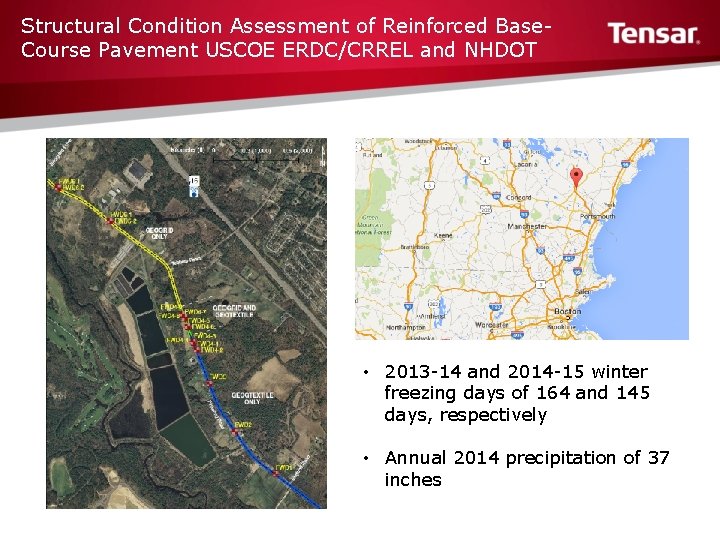 Structural Condition Assessment of Reinforced Base. Course Pavement USCOE ERDC/CRREL and NHDOT • 2013