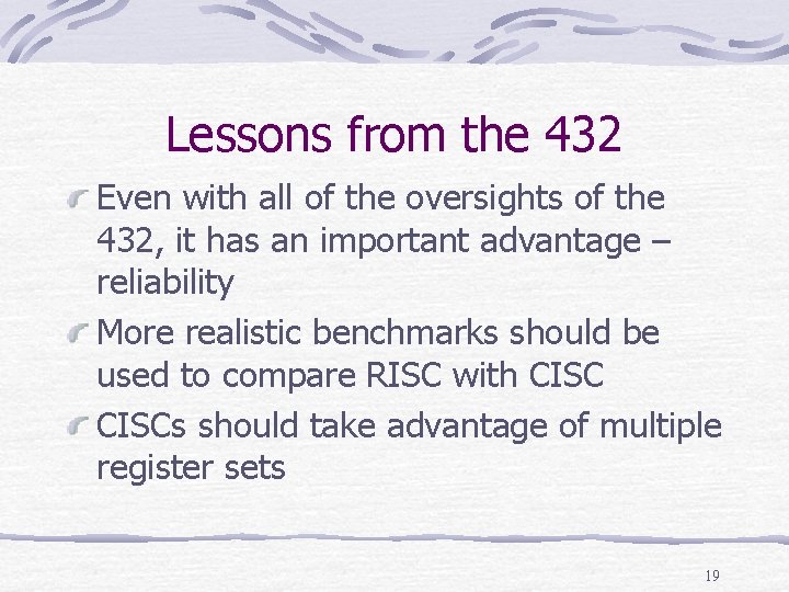 Lessons from the 432 Even with all of the oversights of the 432, it