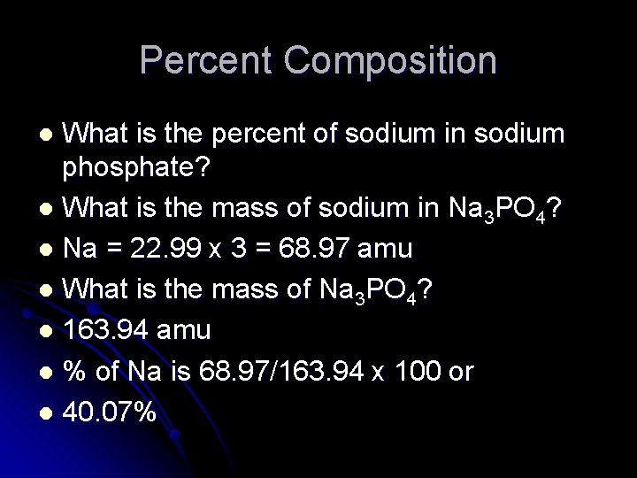 Percent Composition What is the percent of sodium in sodium phosphate? l What is