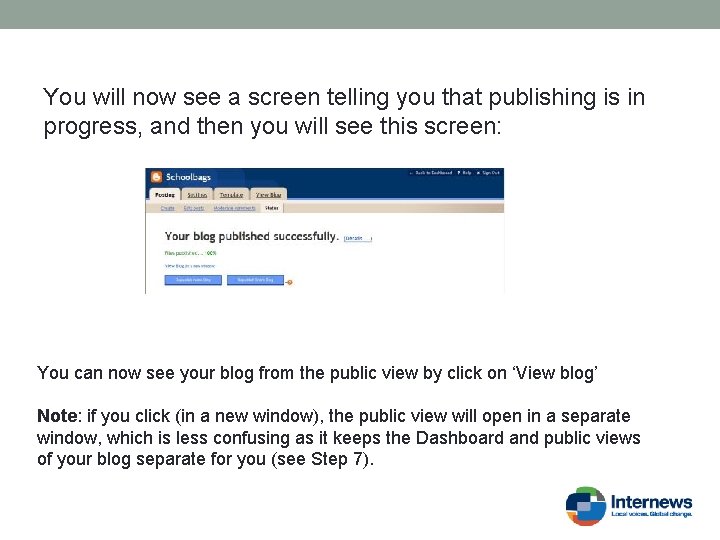 You will now see a screen telling you that publishing is in progress, and