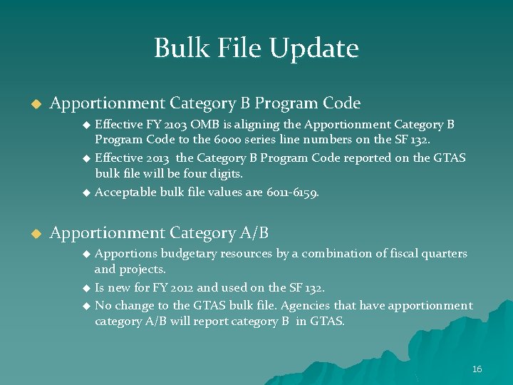 Bulk File Update u Apportionment Category B Program Code Effective FY 2103 OMB is