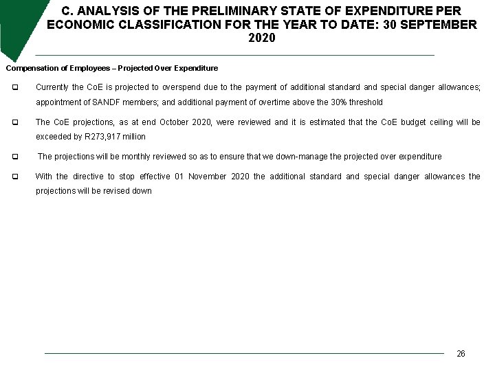 C. ANALYSIS OF THE PRELIMINARY STATE OF EXPENDITURE PER ECONOMIC CLASSIFICATION FOR THE YEAR