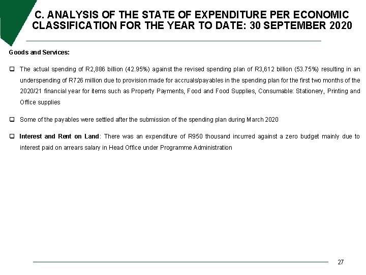 C. ANALYSIS OF THE STATE OF EXPENDITURE PER ECONOMIC CLASSIFICATION FOR THE YEAR TO