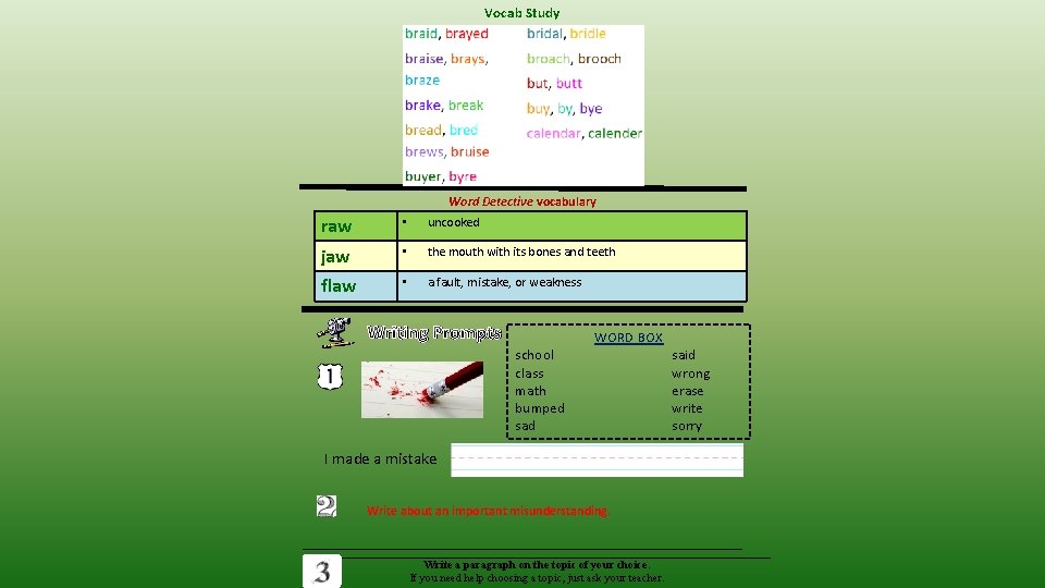 Vocab Study Word Detective vocabulary raw • uncooked jaw • the mouth with its