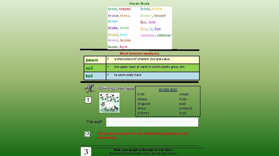 Vocab Study Word Detective vocabulary pawn • a chess piece of smallest size and