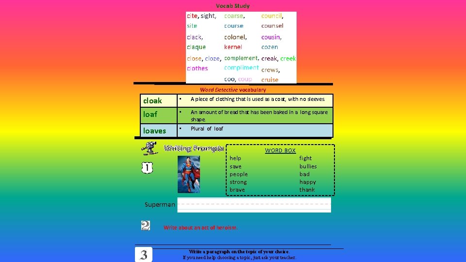 Vocab Study Word Detective vocabulary cloak • A piece of clothing that is used