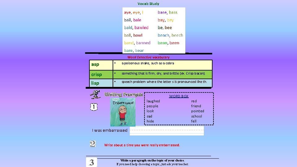 Vocab Study Word Detective vocabulary asp • a poisonous snake, such as a cobra