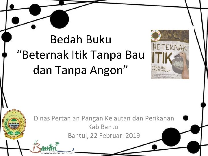 Bedah Buku “Beternak Itik Tanpa Bau dan Tanpa Angon” Dinas Pertanian Pangan Kelautan dan