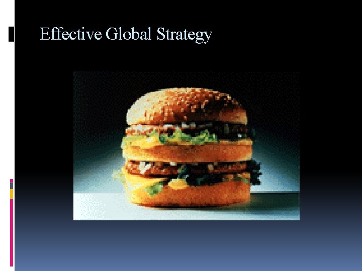 Effective Global Strategy 