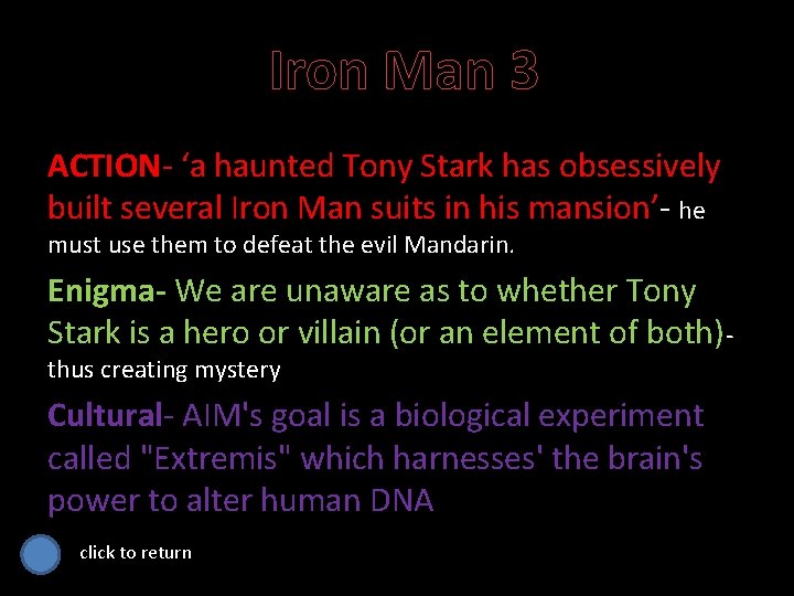 Iron Man 3 ACTION- ‘a haunted Tony Stark has obsessively built several Iron Man